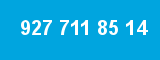 927 711 85 14 927 711 85 14